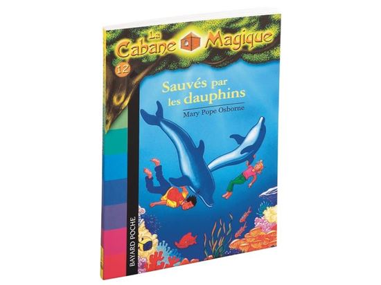 Image sur 30357020 LA CABANE MAGIQUE Tome 1 : Sauvés par les dauphins MULTICOLOR