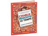 Image sur 35799020 OÙ EST CHARLIE ? Charlie remonte le temps MULTICOLOR