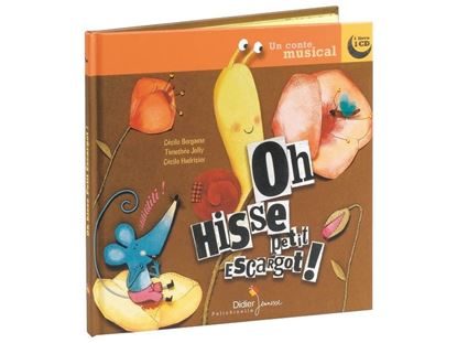 Image de 26516000 LIVRE CD OH HISSE PETIT ESCARGOT !