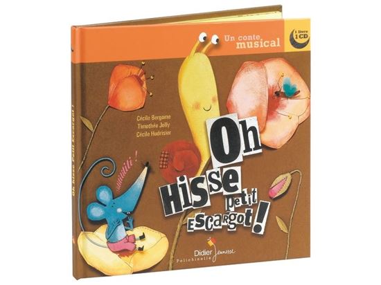 Image sur 26516000 LIVRE CD OH HISSE PETIT ESCARGOT !