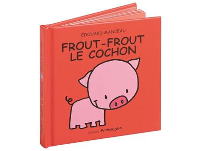 Image de 33042020 COLLECTION LA P'TITE ÉTINCELLE Frout-frout le cochon