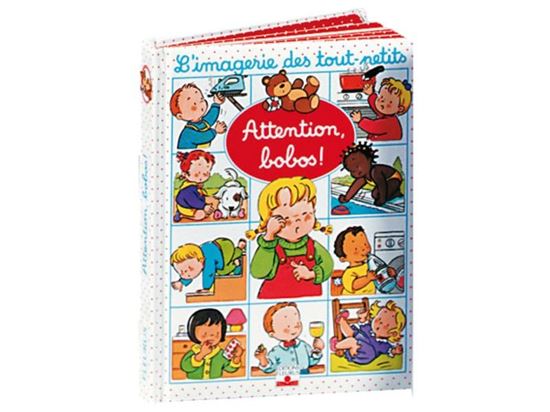 Image sur 4736020 L’IMAGERIE DES TOUT-PETITS Attention, bobos !