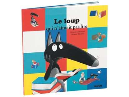 Image de 55487171 COLLECTION LE LOUP  Le loup qui n'aimait pas lire