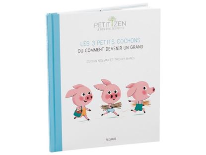 Image de 55497171 COLLECTION PETIT ZEN Les 3 petits cochons ou comment devenir grand