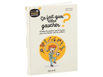 Image de 55506171 PETITES ET GRANDES QUESTIONS Ça fait quoi d'être gaucher