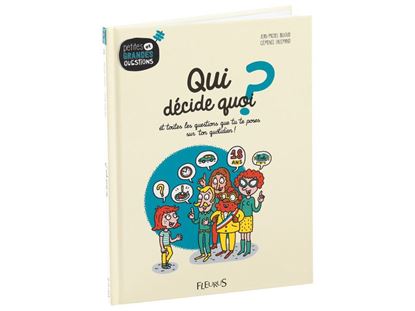 Image de 55508171 PETITES ET GRANDES QUESTIONS Qui décide quoi ?