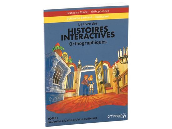 Image sur 55849171 LIVRE HISTOIRES INTERACTIVES ORTHOGRAPHIQUES, TOME 1